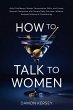 How to Talk to Women: Build Confidence,... - Bild 1