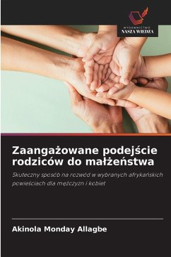 Cover Zaanga¿owane podej¿cie rodziców do ma¿¿e¿stwa