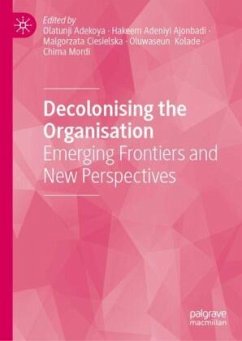 Decolonising the Organisation Decolonising the Organisation