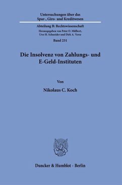 Die Insolvenz von Zahlungs- und E-Geld-Instituten - Koch, Nikolaus C.