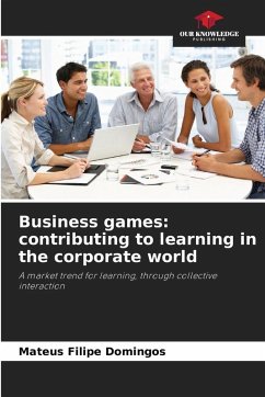 Cover Business games: contributing to learning in the corporate world