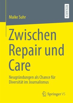 Zwischen Repair und Care - Suhr, Maike
