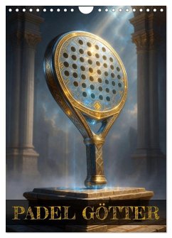 Cover Padel Götter (Wandkalender 2026 DIN A4 hoch), CALVENDO Monatskalender