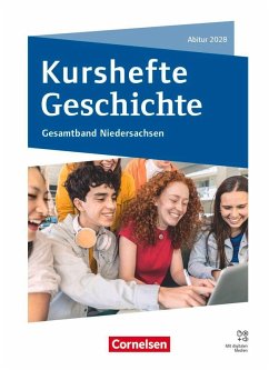 Cover Kurshefte Geschichte - Abitur Niedersachsen 2028 - Ausgabe 2026 - Qualifikationsphase - Gesamtband - Schulbuch mit digitalen Medien