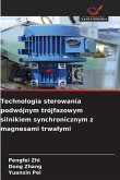 Technologia sterowania podwójnym trójfazowym silnikiem synchronicznym z magnesami trwa¿ymi