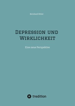 Depression und Wirklichkeit