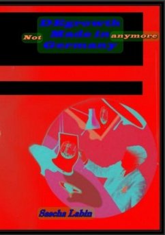 Cover DEgrowth: Not Made in Germany Anymore