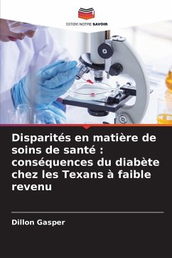 Disparités en matière de soins de santé : conséquences du diabète chez les Texans à faible revenu - Gasper, Dillon