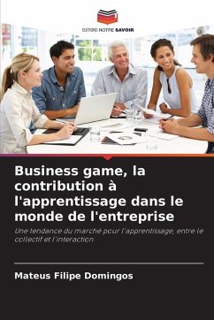Cover Business game, la contribution à l'apprentissage dans le monde de l'entreprise