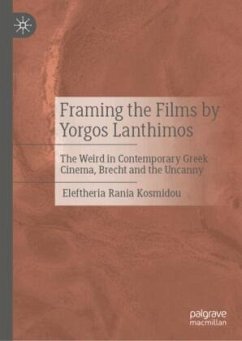 Framing the Films by Yorgos Lanthimos - Kosmidou, Eleftheria Rania