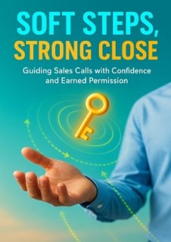 Soft Steps, Strong Close Soft Steps, Strong Close