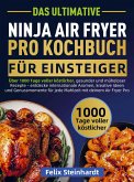 Das Ultimative Ninja Air Fryer Pro Kochbuch für Einsteiger