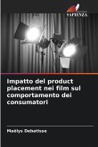 Impatto del product placement nei film sul comportamento dei consumatori