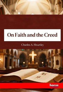 On Faith and the Creed