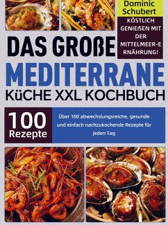 Cover Das große Mediterrane Küche XXL Kochbuch