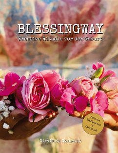 Blessingway - Doulgeris, Nina Maria