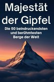 Majestät der Gipfel