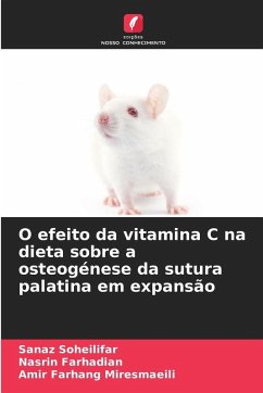 Cover O efeito da vitamina C na dieta sobre a osteogénese da sutura palatina em expansão