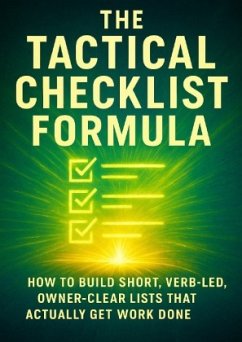 The Tactical Checklist Formula The Tactical Checklist Formula