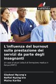 L'influenza del burnout sulla prestazione dei servizi da parte degli insegnanti