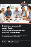 Business game, il contributo all'apprendimento nel mondo aziendale