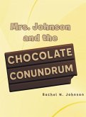 Mrs. Johnson and the Chocolate Conundrum (eBook, ePUB)
