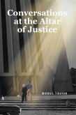 Conversations at the Altar of Justice (eBook, ePUB) Conversations at the Altar of Justice (eBook, ePUB)