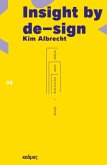 Insight by de-sign (eBook, PDF) Insight by de-sign (eBook, PDF)