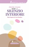Primi passi verso il silenzio interiore (eBook, ePUB)