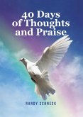 40 Days of Thoughts and Praise (eBook, ePUB)