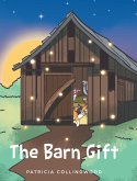 The Barn Gift (eBook, ePUB) The Barn Gift (eBook, ePUB)