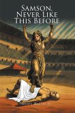 Samson, Never Like This Before (eBook, ePUB)