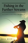 Fishing in the Further Streams (eBook, ePUB)