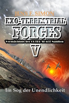 Cover Im Sog der Unendlichkeit (EXO-TERRESTRIAL-FORCES 5) (eBook, ePUB)