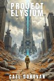 Project Elysium (eBook, ePUB)