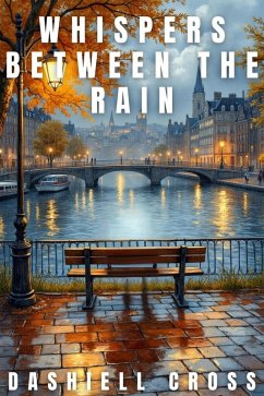 Cover Whispers Between the Rain (eBook, ePUB)