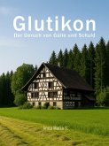 Glutikon - Der Geruch von Gülle und Schuld (eBook, ePUB)