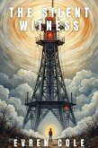 The Silent Witness (eBook, ePUB)