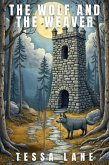 The Wolf and the Weaver (eBook, ePUB)