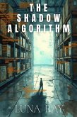 The Shadow Algorithm (eBook, ePUB)