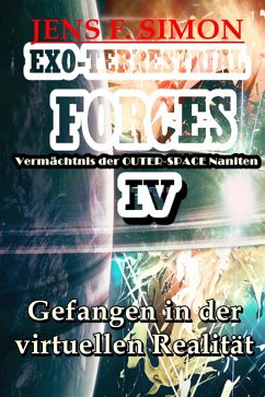 Cover Gefangen in der virtuellen Realität (EXO-TERRESTRIAL-FORCES 4) (eBook, ePUB)