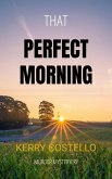 Perfect Morning (eBook, ePUB)