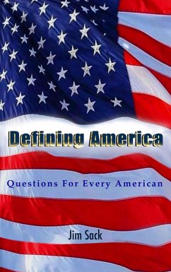 Defining America (eBook, ePUB) - Sack, Jim