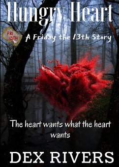 Cover Hungry Heart (A Friday the 13th Story #7) (eBook, ePUB)