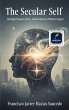 The Secular Self: Finding Purpose,... - Bild 1