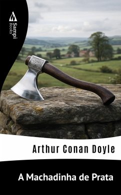 A Machadinha de Prata (eBook, ePUB) - Doyle, Arthur Conan