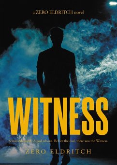 Witness (eBook, ePUB) - Eldritch, Zero