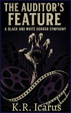 The Auditor's Feature: A Black and White Horror Symphony (Tales from the Nameless Abyss, #3) (eBook, ePUB)