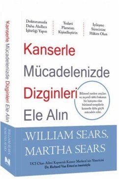 Kanserle Mücadelenizde Dizginleri Ele Alin - Sears, Williams; Sears, Martha