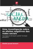 Uma investigação sobre os efeitos negativos das redes sociais